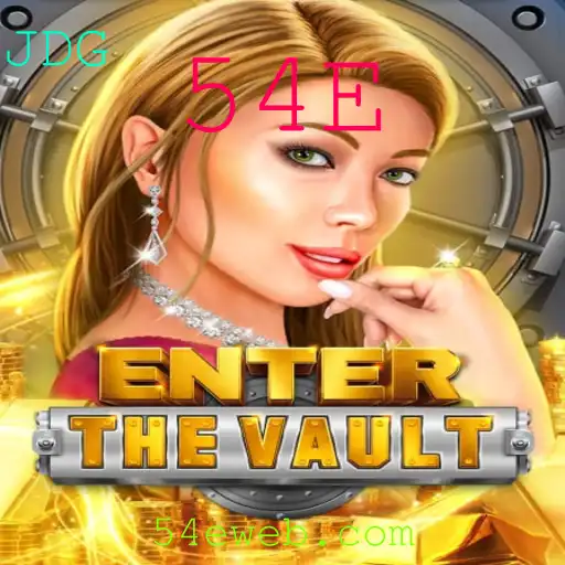 Explorando EntertheVault: Descubra Como Jogar o Empolgante Jogo Utilizando a Palavra-chave 54E
